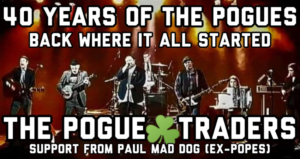 Pogue Traders 40th anniversary of The Pogues